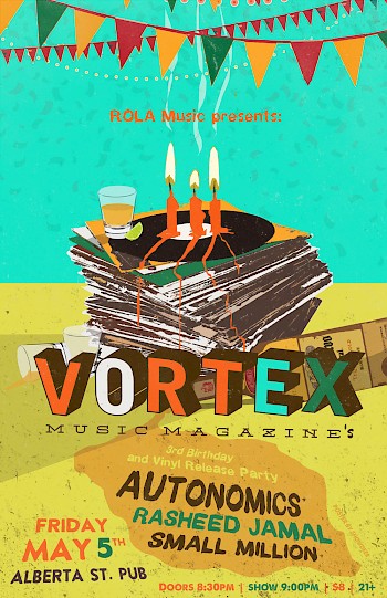 Come get your tequila and vinyl fix at the Alberta Street Pub on Cinco de Mayo when Vortex celebrates our third birthday and the release of this record! Pick up a free copy of the new mag too and party with us—poster by Showdeer.