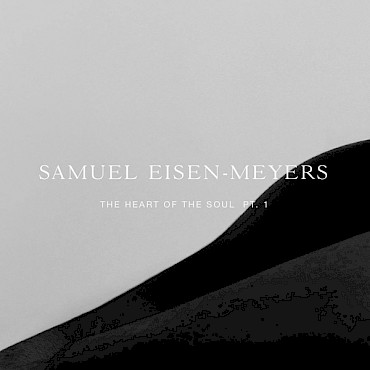 Celebrate the release of Samuel Eisen-Meyers' 'The Heart of the Soul Pt. 1' at the Doug Fir on January 6