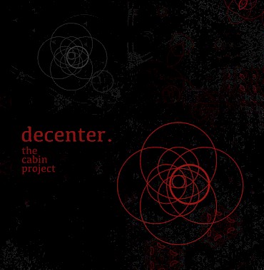 The Cabin Project will celebrate the release of their new LP ‘Decenter’ at the Doug Fir on January 31