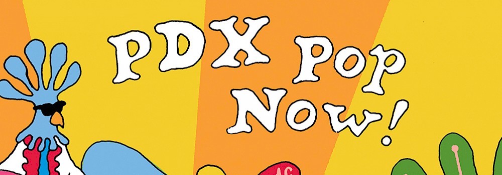 PDX Pop Now!