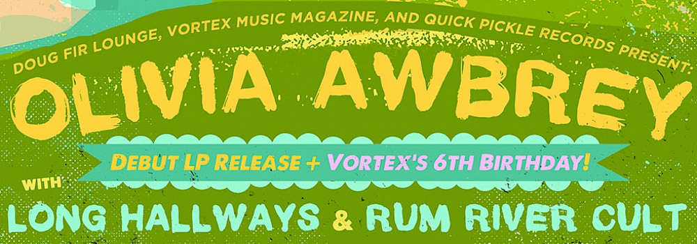 Olivia Awbrey, Doug Fir Lounge, Showdeer, Vortex Music Magazine