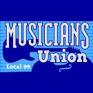 Musicians Union, Local 99