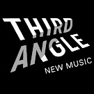 Third Angle New Music Ensemble, Third Angle New Music