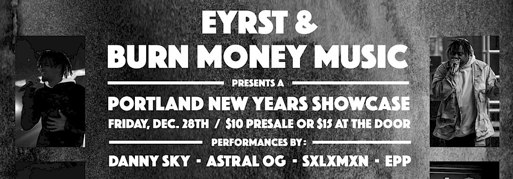 EYRST, Burn Money Music, No Vacancy Lounge [CLOSED]